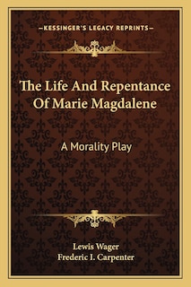 Front cover_The Life And Repentance Of Marie Magdalene
