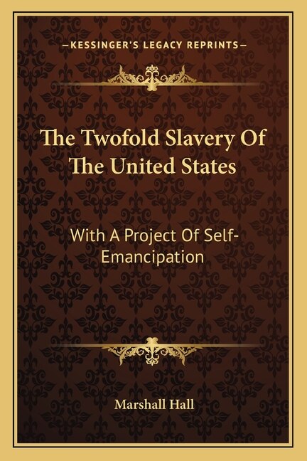 Front cover_The Twofold Slavery Of The United States