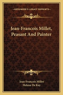 Couverture_Jean-Francois Millet, Peasant And Painter