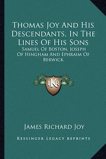 Couverture_Thomas Joy and His Descendants, in the Lines of His Sons