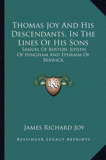 Couverture_Thomas Joy and His Descendants, in the Lines of His Sons