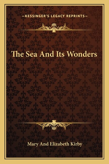 Front cover_The Sea And Its Wonders