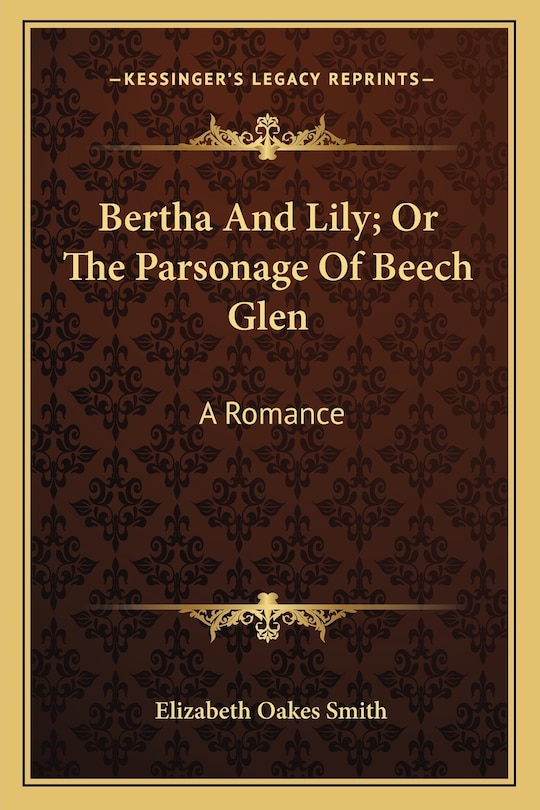 Couverture_Bertha And Lily; Or The Parsonage Of Beech Glen
