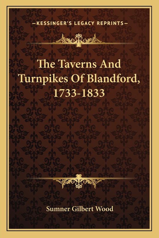 Front cover_The Taverns and Turnpikes of Blandford, 1733-1833