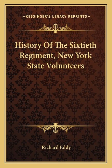 Front cover_History Of The Sixtieth Regiment, New York State Volunteers