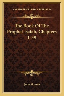Couverture_The Book Of The Prophet Isaiah, Chapters 1-39