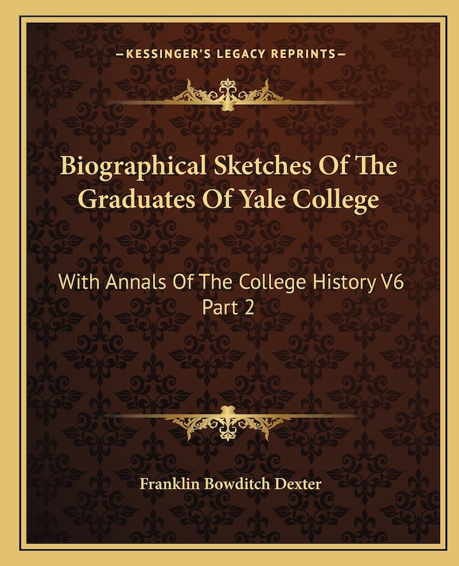 Front cover_Biographical Sketches Of The Graduates Of Yale College