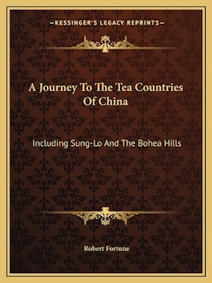 Front cover_A Journey To The Tea Countries Of China