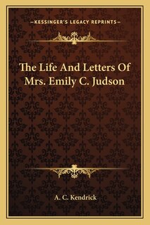 Couverture_The Life And Letters Of Mrs. Emily C. Judson
