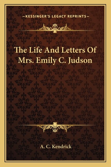 Couverture_The Life And Letters Of Mrs. Emily C. Judson