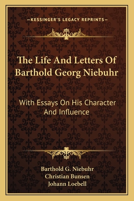 Front cover_The Life And Letters Of Barthold Georg Niebuhr