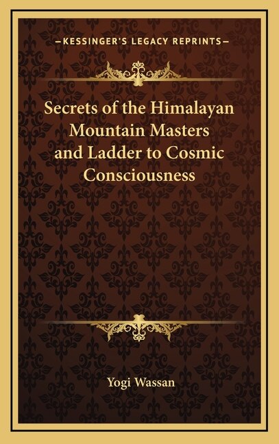 Front cover_Secrets of the Himalayan Mountain Masters and Ladder to Cosmic Consciousness
