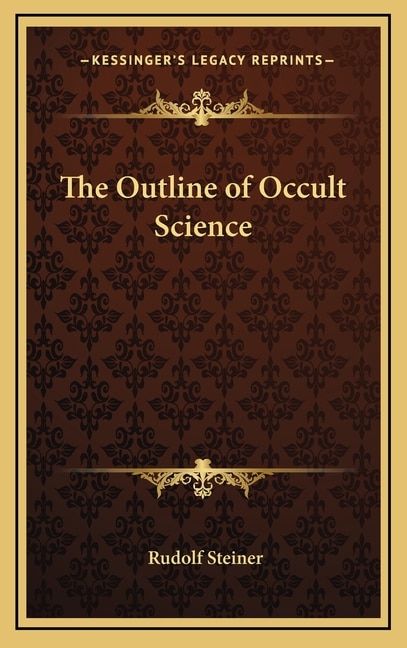 The Outline of Occult Science