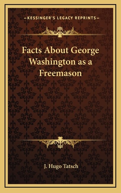 Front cover_Facts About George Washington as a Freemason