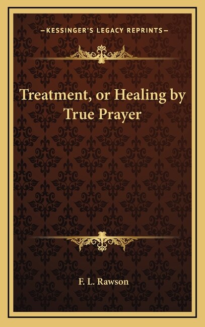 Couverture_Treatment, or Healing by True Prayer