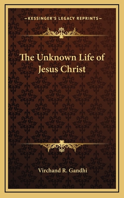 Front cover_The Unknown Life of Jesus Christ