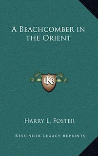 Front cover_A Beachcomber in the Orient
