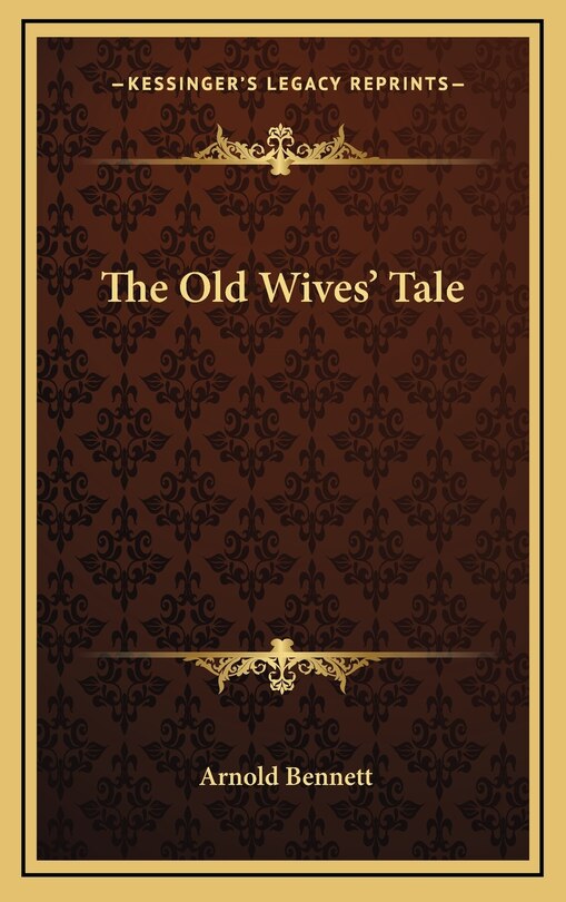 Front cover_The Old Wives' Tale