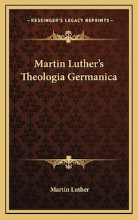 Front cover_Martin Luther's Theologia Germanica