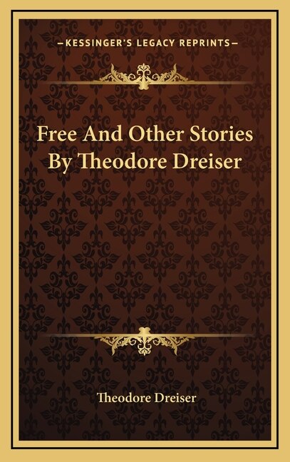 Front cover_Free And Other Stories By Theodore Dreiser