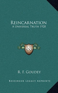 Reincarnation: A Universal Truth 1928