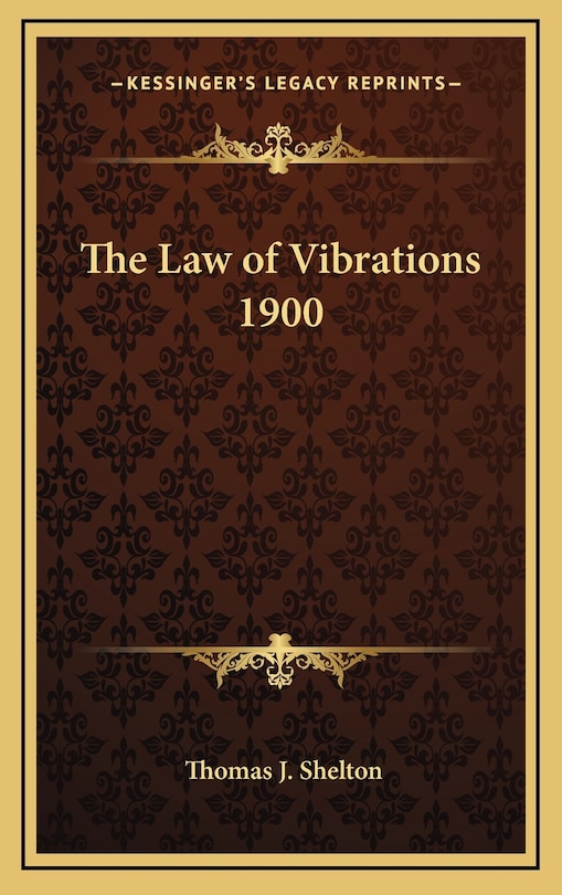Front cover_The Law of Vibrations 1900