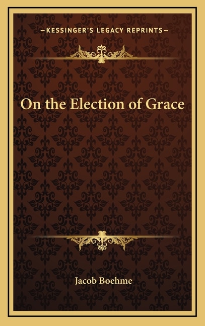 Front cover_On the Election of Grace