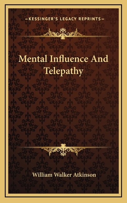 Front cover_Mental Influence And Telepathy