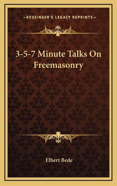 Front cover_3-5-7 Minute Talks on Freemasonry