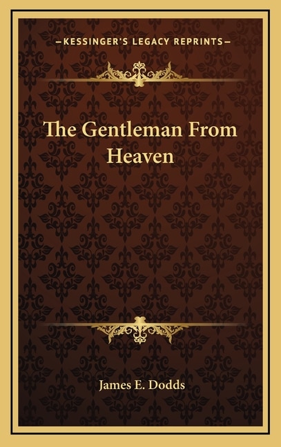 The Gentleman from Heaven