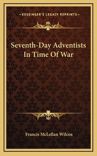 Couverture_Seventh-Day Adventists in Time of War
