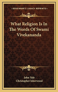 Front cover_What Religion Is in the Words of Swami Vivekananda