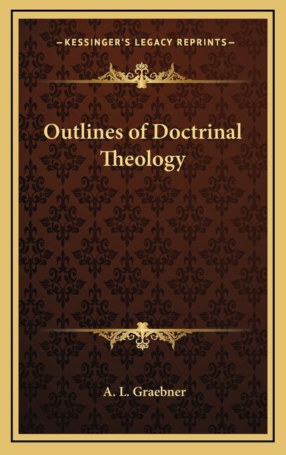 Outlines of Doctrinal Theology