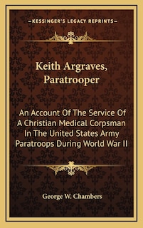 Front cover_Keith Argraves, Paratrooper