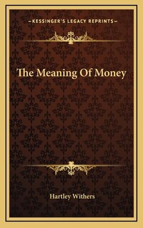 The Meaning of Money