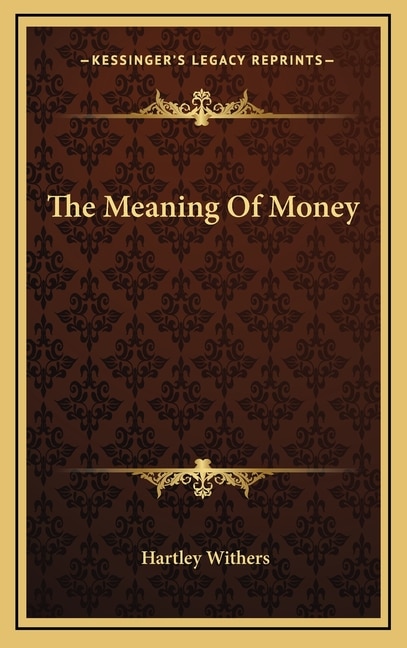 The Meaning of Money