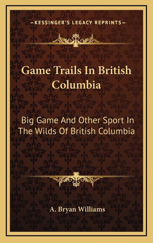 Front cover_Game Trails In British Columbia