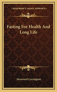 Front cover_Fasting For Health And Long Life