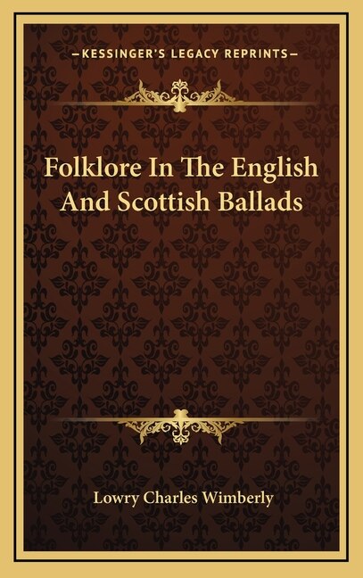 Front cover_Folklore in the English and Scottish Ballads