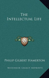 Front cover_The Intellectual Life