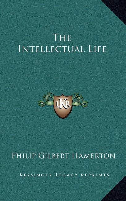 Front cover_The Intellectual Life