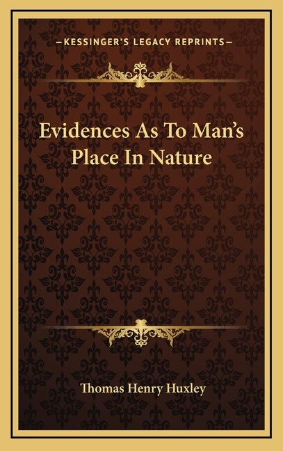 Front cover_Evidences as to Man's Place in Nature