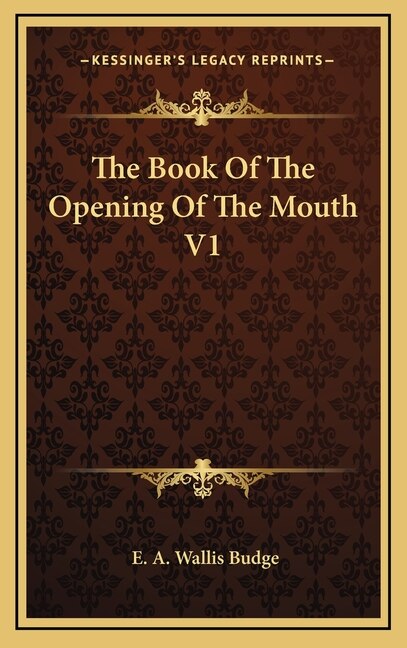 Front cover_The Book of the Opening of the Mouth V1