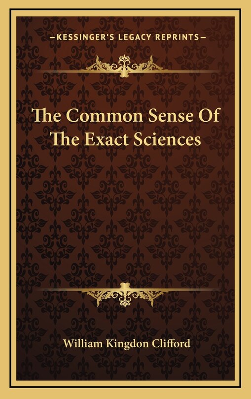Front cover_The Common Sense Of The Exact Sciences