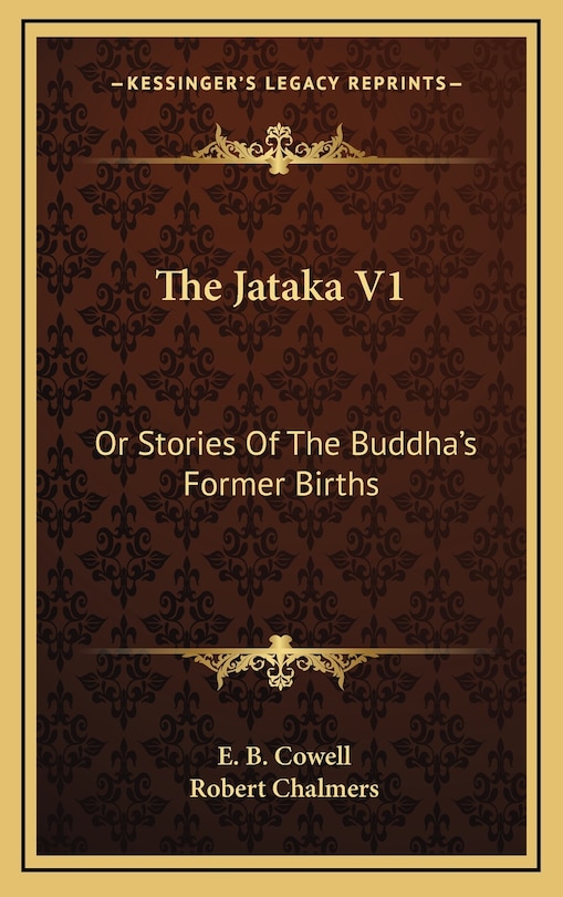 The Jataka V1: Or Stories Of The Buddha's Former Births