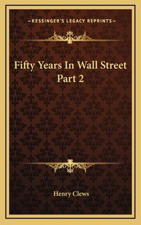 Couverture_Fifty Years in Wall Street Part 2