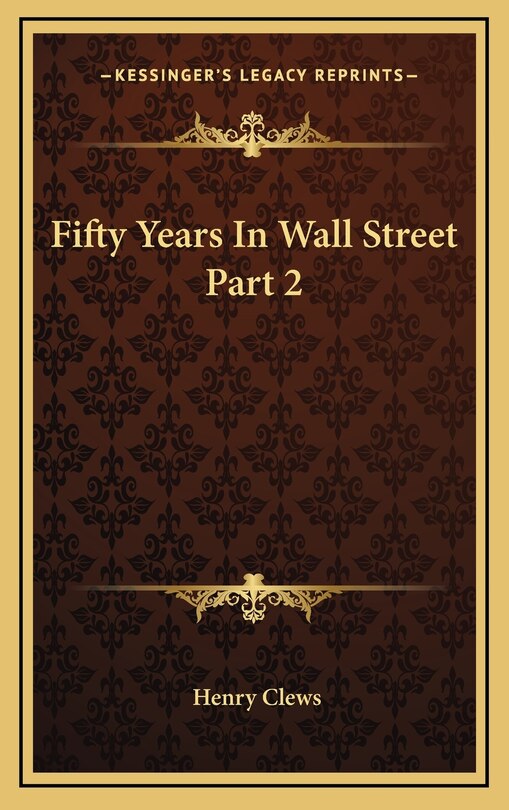 Couverture_Fifty Years in Wall Street Part 2