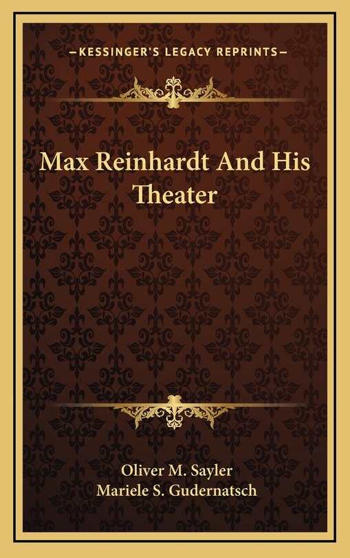 Front cover_Max Reinhardt And His Theater