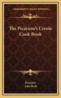 Front cover_The Picayune's Creole Cook Book