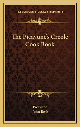 The Picayune's Creole Cook Book